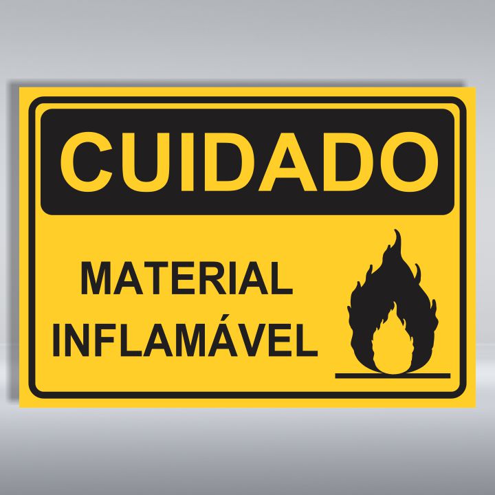 PLACA DE CUIDADO | MATERIAL INFLAMÁVEL